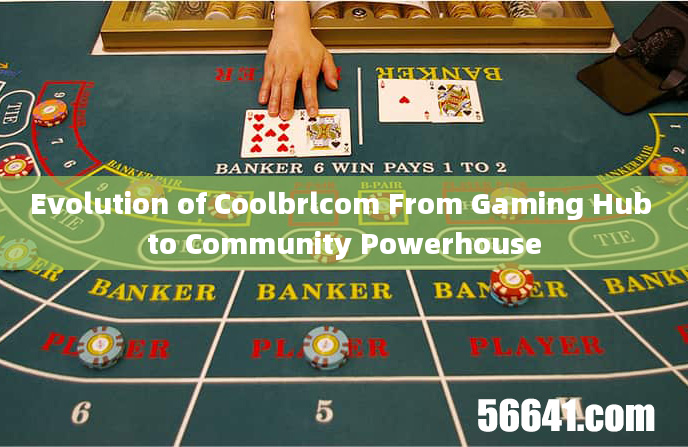 Evolution of Coolbrlcom From Gaming Hub to Community Powerhouse